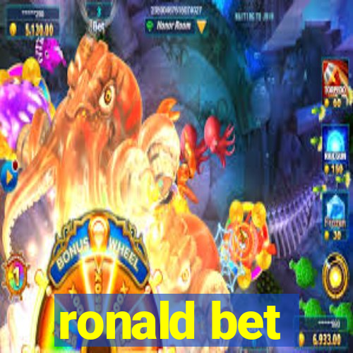 ronald bet